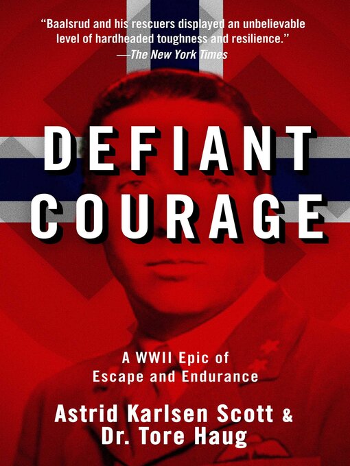 Title details for Defiant Courage by Astrid Karlsen Scott - Available